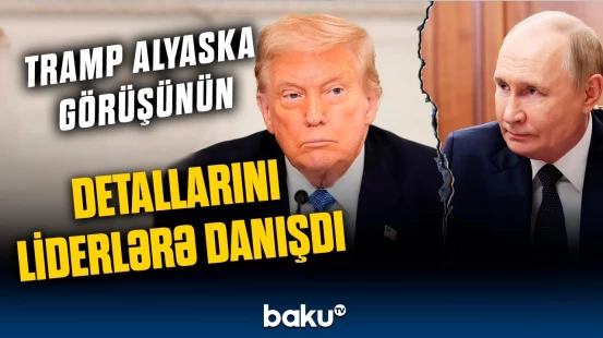 Zelenski və Tramp nə vaxt görüşəcək? | Alyaska görüşünün nəticələri