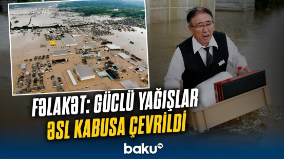 Yaponiyadan dəhşətə gətirən görüntülər | Ölkənin şimalını sel apardı