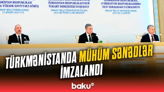 Azərbaycan, Türkmənistan və Özbəkistan liderlərinin iştirakı ilə sənədlərin imzalanma mərasimi