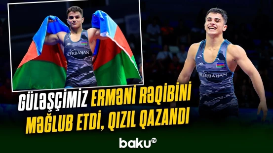 Güləşçimiz Bolqarıstanda qızıl medal qazandı