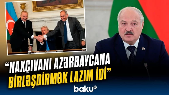 "Mən Zəngəzur dəhlizinin nə olduğunu bilirəm" | Lukaşenko Trampı sülh münasibətilə təbrik etdi