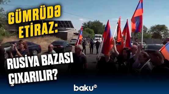 Ermənistanda Rusiyanın 102-ci hərbi bazasının çıxarılması tələbi ilə etiraz aksiyası keçirilib