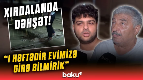 Xırdalan sakinləri ayağa qalxdı | Bəs siz bu vəziyyətdə necə yaşayardınız?