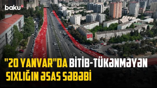 Sürücüləri "20 Yanvar" dairəsindən keçdiklərinə peşman edən problemlər | NECƏ OLMALIDIR?