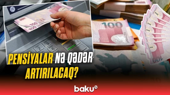 2026-cı ildən pensiyalar nə qədər olacaq?