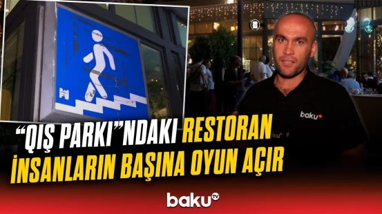 "Pulunu versən, hər şeyi edirsən" | Əhalini boğaza yığan restoranda çəkiliş vaxtı nə yaşandı?