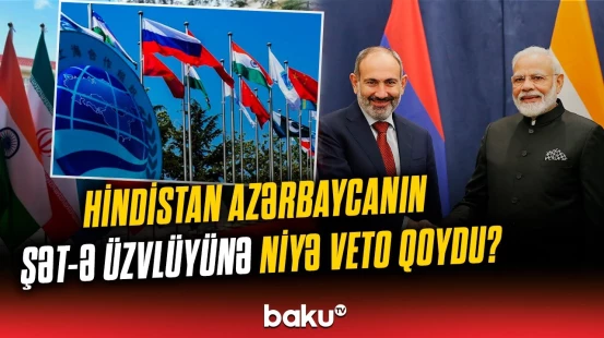 Geosiyasi hesablaşma: Hindistan Azərbaycandan nə istəyir?