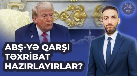 Liderlərin Pekin görüşündən Tramp niyə narahatdır? - 24 SAAT