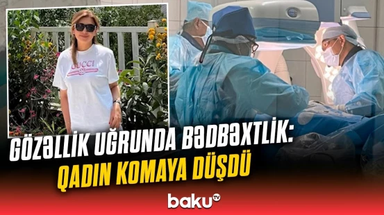 Mədəkiçiltmə əməliyyatı faciəyə səbəb oldu | Klinikada dəhşətli anlar