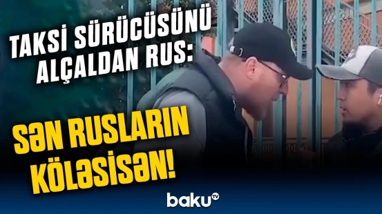 "Rusların qulu" dedi, ölkə ayağa qalxdı | Rusiyaya bu qalmaqala görə sərt reaksiya verildi