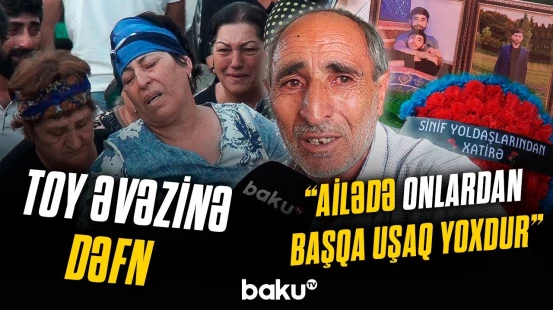 2 qardaşın faciəvi sonundan danışıb fəryad etdilər | Qardaşını xilas etmək istədi, özü də...