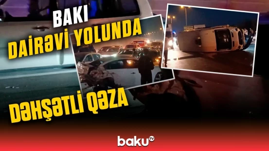 Qəza baş verən ərazidən anbaan görüntülər