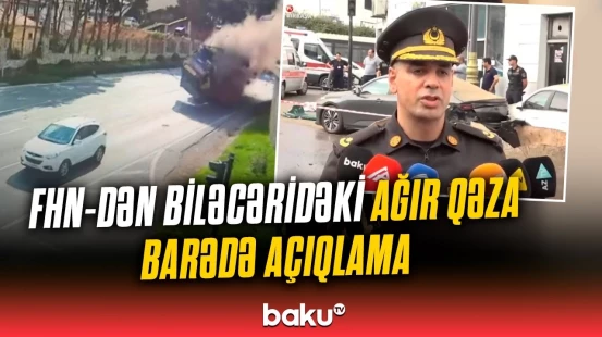 Ölənlərin sayı bilindi | “KamAz”ın maşınların üstünə aşdığı yerdə son vəziyyət