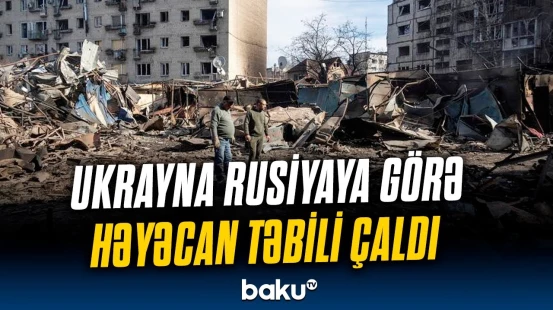 Ukraynadan Rusiya barədə təcili çağırış | Növbəti hücum planı ifşa edildi?