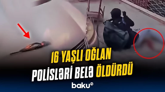 İzmirdə qan su yerinə axdı | 16 yaşlı oğlanın tükürpərdən əməlləri