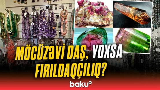 Bu daşlar insanlar üçün faydalıdır? | Ekspertlər nələri açıqladı?