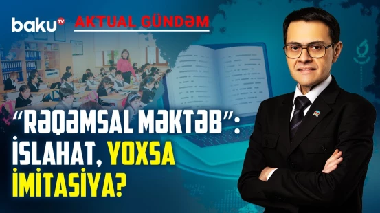 İbtidai siniflərdə 35-dən çox şagirdin olması normaldırmı? | AKTUAL GÜNDƏM