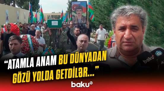 "32 illik həsrətə son qoyuldu" | Birinci Qarabağ müharibəsinin şəhidi dəfn edildi
