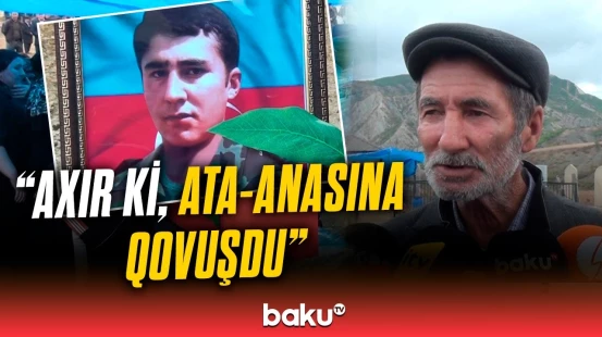 Qalıqları tapılan şəhid Murad Vəliyev doğma kəndində dəfn edildi