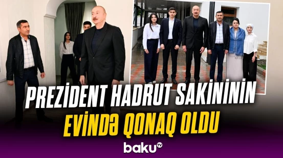 İlham Əliyev Hadruta səfər edib