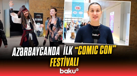 Bakıda “Comic Con Baku” pop-mədəniyyət festivalı keçirildi