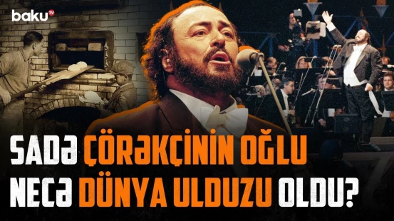 Operanın sərhədlərini aşan, ifası ilə insanlıq dərsi verən tenor – Luçiano Pavarotti | ARAŞDIRMA