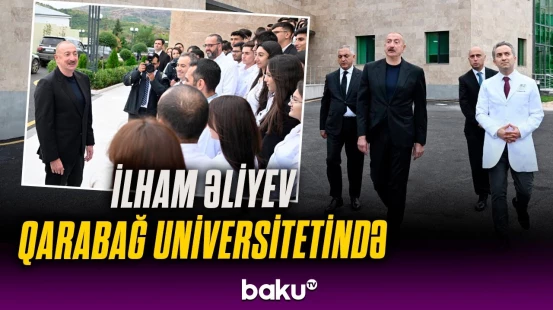 Prezident Qarabağ Universitetinin yeni tədris korpusunun açılışında