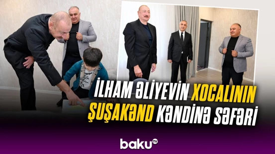 Prezident Xocalı rayonunun Şuşakənd kəndinə səfər edib
