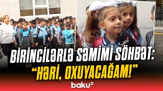 Dərsə gedən bir yox, minlərlə uşaq... | Birincilər arzularını bölüşdü