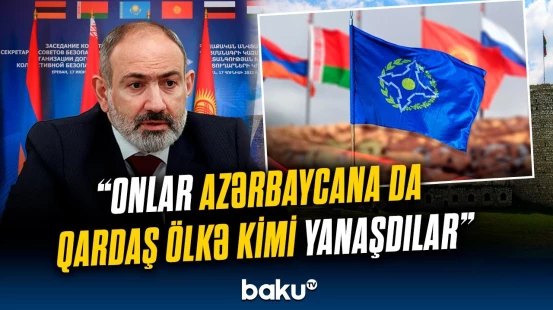 Paşinyandan diqqətçəkən Qarabağ açıqlaması | KTMT küskünlüyü İrəvanı düz yola gətirdi?