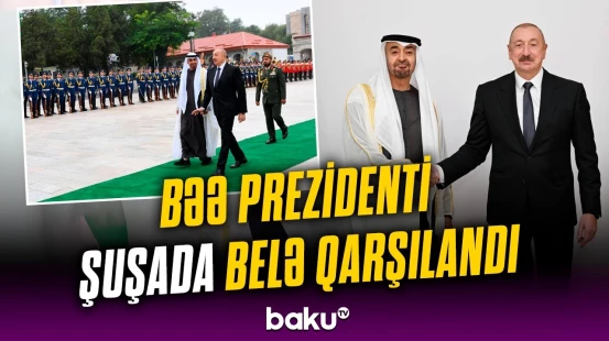 Azərbaycan və BƏƏ liderləri Şuşada | Rəsmi qarşılanma mərasimindən görüntülər