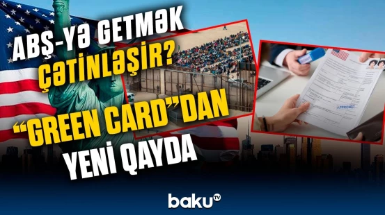 Green Card qeydiyyatı pullu ola bilər | Yeni qaydalar müzakirə olunur