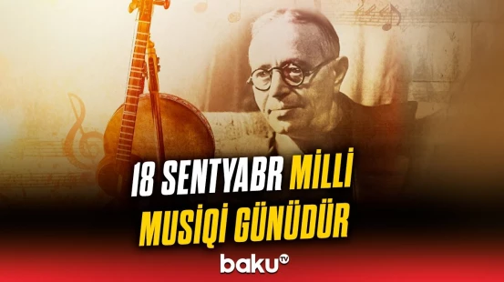 Dahi bəstəkar Üzeyir Hacıbəylinin anadan olmasının 140-cı ildönümüdür