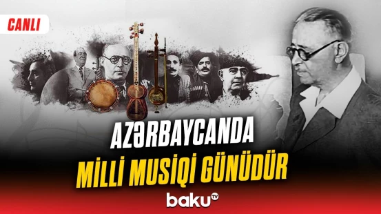 18 Sentyabr - Milli Musiqi Gününə özəl bağlantı | CANLI