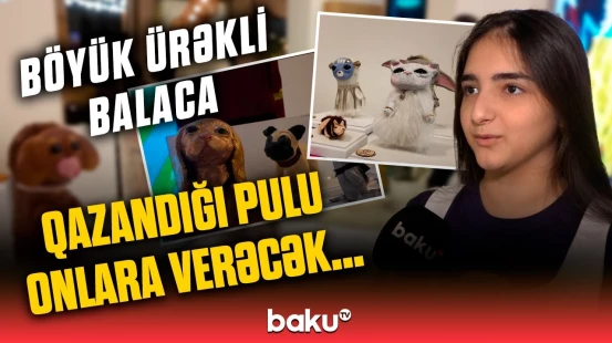 13 yaşlı Zeynəb həm əl işləri ilə heyrətə gətirdi, həm də... | Dəstək olmaq istəyənlərin nəzərinə