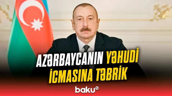 İlham Əliyev Azərbaycanın yəhudi icmasına təbrik ünvanlayıb
