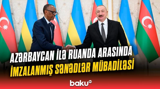 İlham Əliyevin və Ruanda Prezidenti Pol Kaqamenin iştirakı ilə sənədlərin mübadiləsi mərasimi olub