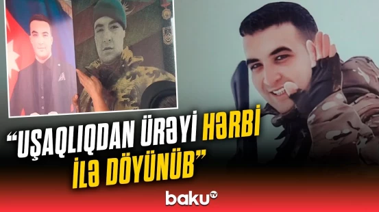Uşaqlıq arzusu Vətən uğrunda şəhidliklə nəticələndi | Şəhid anasının çətin və qürurlu anları