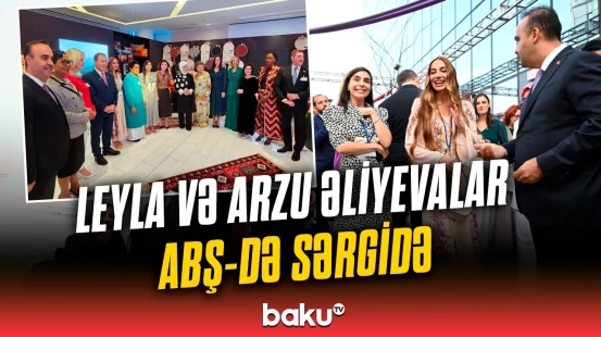 Leyla Əliyeva və Arzu Əliyeva Əminə Ərdoğanın təşəbbüsü ilə keçirilən sərgidə iştirak etdilər