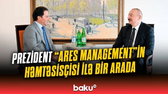 İlham Əliyev "Ares Management" şirkətinin həmtəsisçisi və baş icraçı direktoru ilə görüşüb