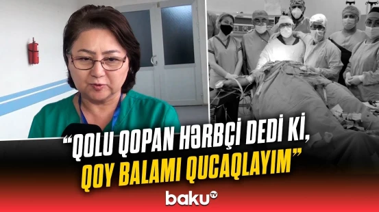 ”Yaralı əsgərləri saxlaya bilmirdik" | Vətən müharibəsinin ağ xalatlı qəhrəmanları