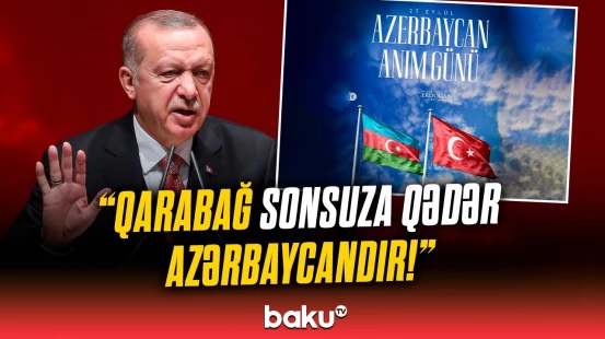 Ərdoğan Anım Günü ilə bağlı paylaşım etdi