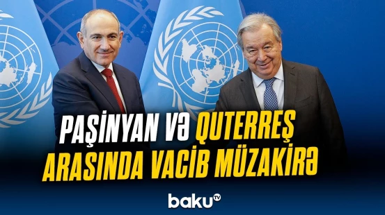 Nyu-Yorkda Azərbaycan və Ermənistan arasındakı sülh sazişi müzakirə olunub
