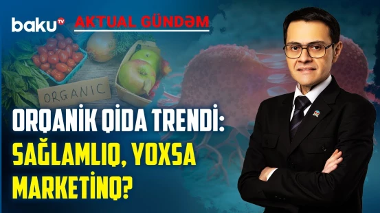 Azərbaycanlı həkim bu qidanın xərçəng yaratmasını sübut etdi? | AKTUAL GÜNDƏM