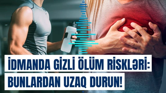 İdmanda qəfil ürək ölümünün səbəbləri nələrdir?