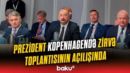 İlham Əliyev "Avropa Siyasi Birliyi"nin 7-ci Zirvə toplantısının açılış plenar sessiyasında