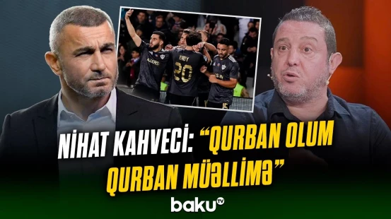Nihat Kahveci “Qarabağ”ın Çempionlar Liqasında qələbəsi barədə fikirlərini bölüşüb