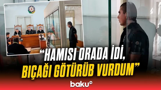 "Peşman deyiləm" | Bakıda yeniyetmə bütün ailəni görün niyə bıçaqladı