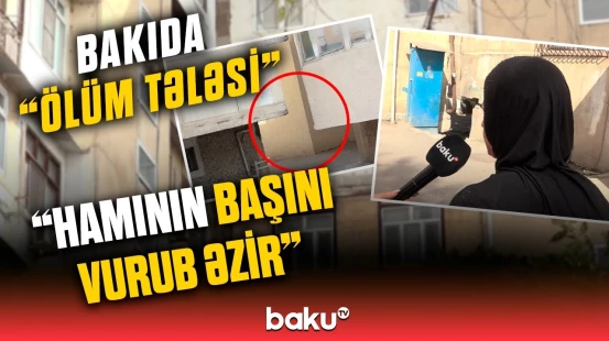 Bu binalarda yaşayanları böyük təhlükə gözləyir! - Günü qara olan sakinlər şikayətləndi