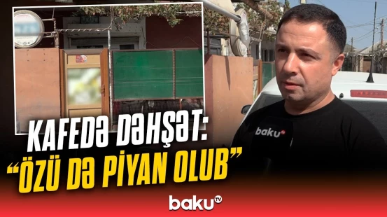 Binəqədidə qanlı dava | Müştəri kafe sahibini bıçaqladı